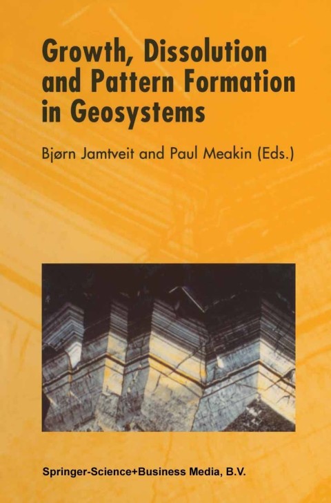 Cover image for book Growth, Dissolution and Pattern Formation in Geosystems