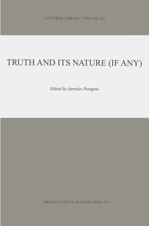 Cover image for book Truth and Its Nature (if Any)