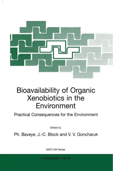 Cover image for book Bioavailability of Organic Xenobiotics in the Environment