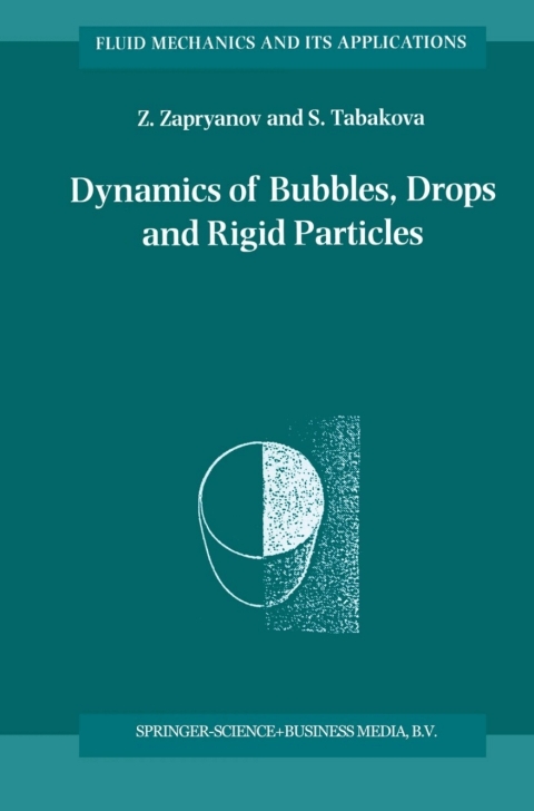 Cover image for book Dynamics of Bubbles, Drops and Rigid Particles