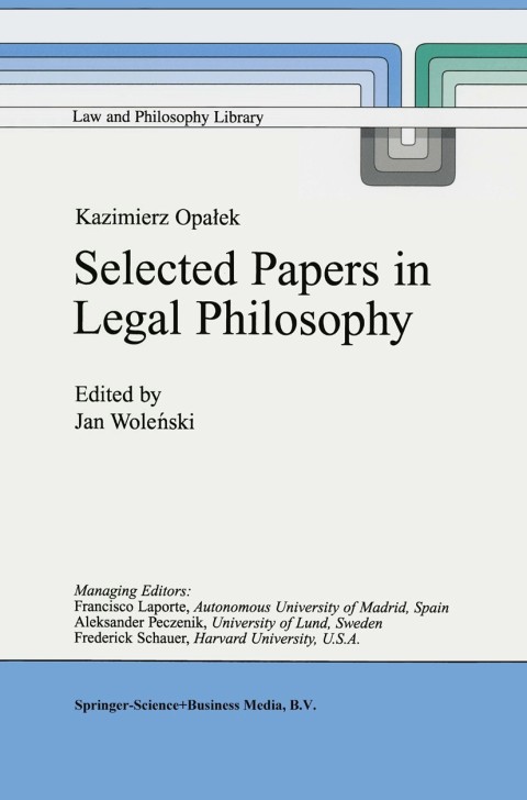 Cover image for book Kazimierz Opałek Selected Papers in Legal Philosophy