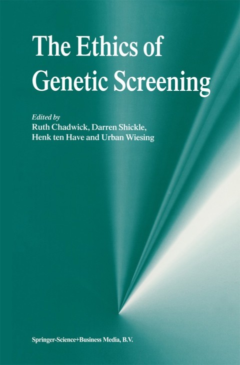 The Ethics of Genetic Screening 