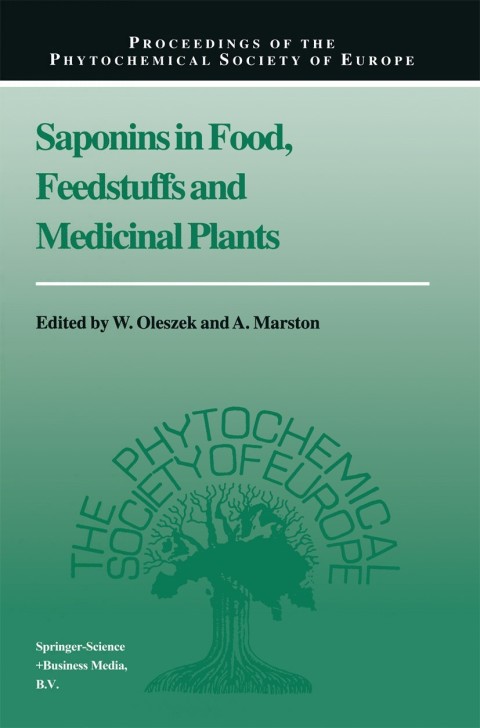 Cover image for book Saponins in Food, Feedstuffs and Medicinal Plants