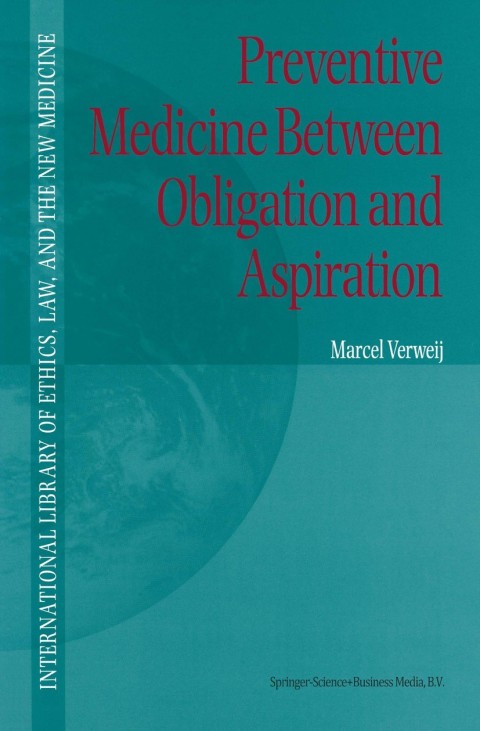 Cover image for book Preventive Medicine between Obligation and Aspiration