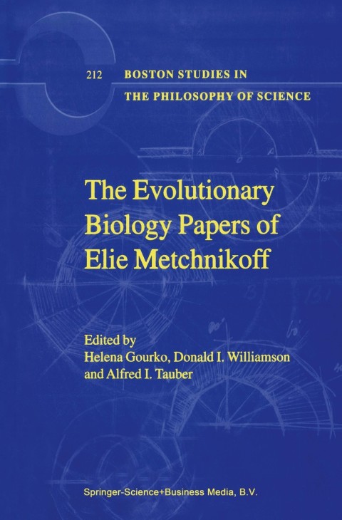 Cover image for book The Evolutionary Biology Papers of Elie Metchnikoff