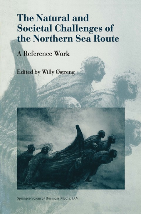 Cover image for book The Natural and Societal Challenges of the Northern Sea Route