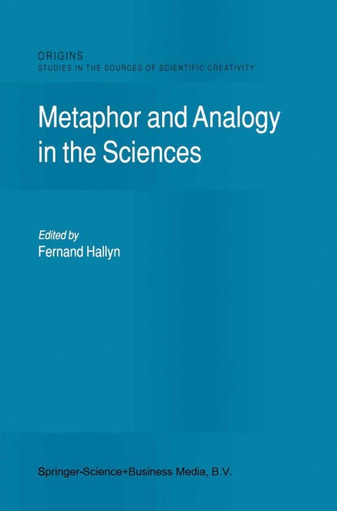 Cover image for book Metaphor and Analogy in the Sciences