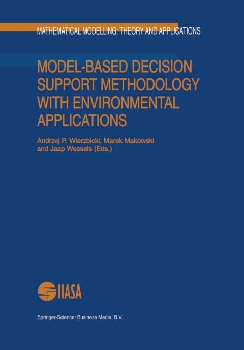 Cover image for book Model-Based Decision Support Methodology with Environmental Applications