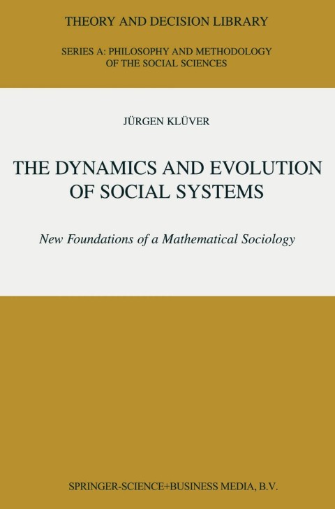 Cover image for book The Dynamics and Evolution of Social Systems