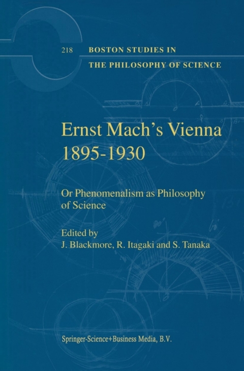 Ernst Mach's Vienna 1895-1930 