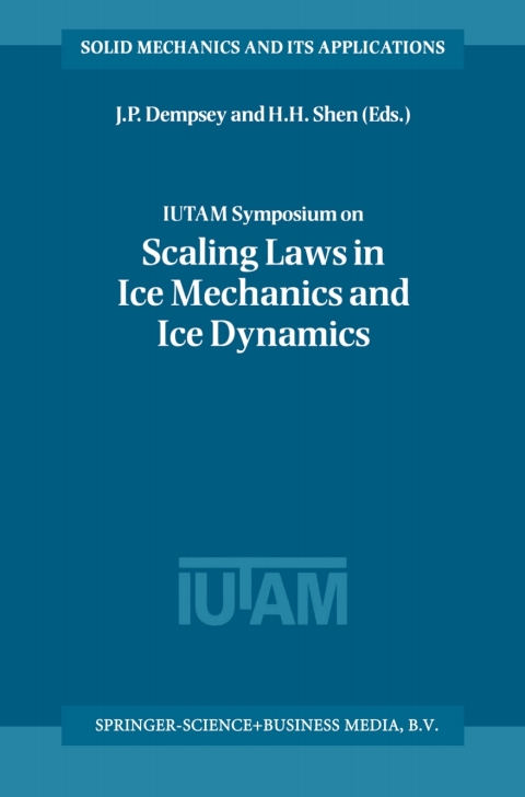 Cover image for book IUTAM Symposium on Scaling Laws in Ice Mechanics and Ice Dynamics