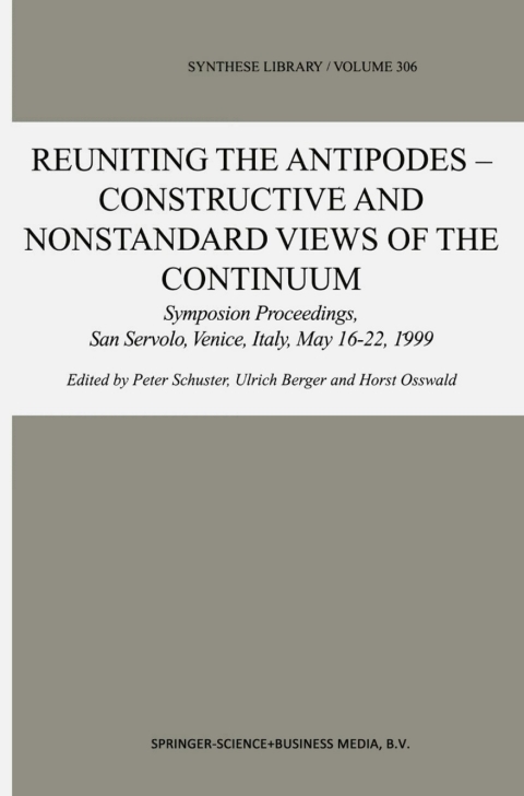 Reuniting the Antipodes - Constructive and Nonstandard Views of the Continuum 