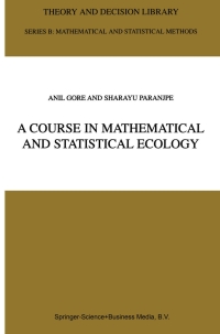 Titelbild: A Course in Mathematical and Statistical Ecology 9780792367154
