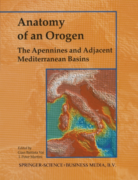 Cover image for book Anatomy of an Orogen: The Apennines and Adjacent Mediterranean Basins