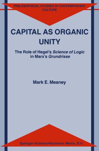 Capital as Organic Unity