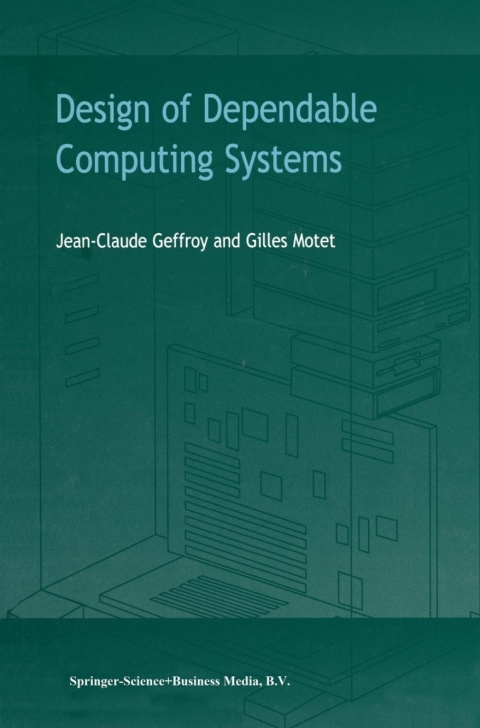 Cover image for book Design of Dependable Computing Systems