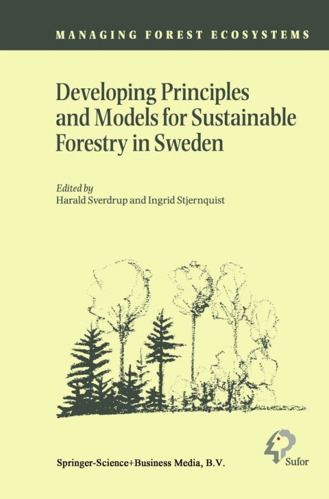 Cover image for book Developing Principles and Models for Sustainable Forestry in Sweden