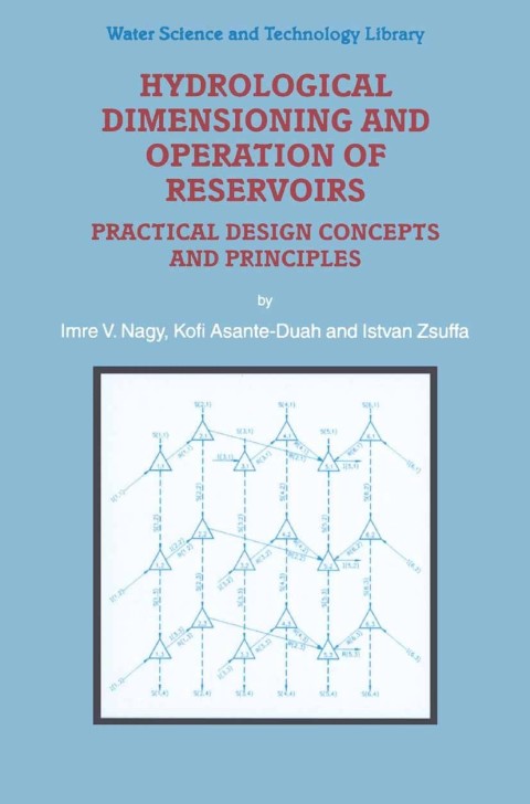 Cover image for book Hydrological Dimensioning and Operation of Reservoirs