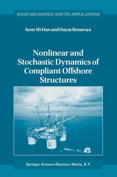 Cover image for book Nonlinear and Stochastic Dynamics of Compliant Offshore Structures