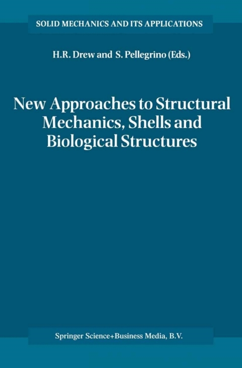 Cover image for book New Approaches to Structural Mechanics, Shells and Biological Structures