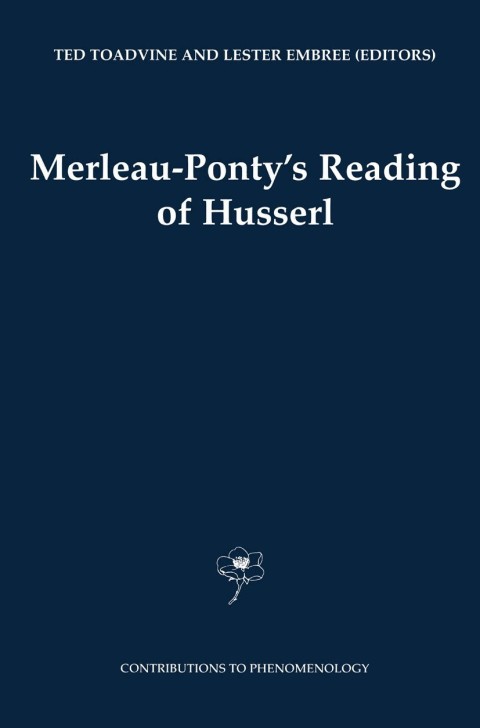 Merleau-Ponty's Reading of Husserl 