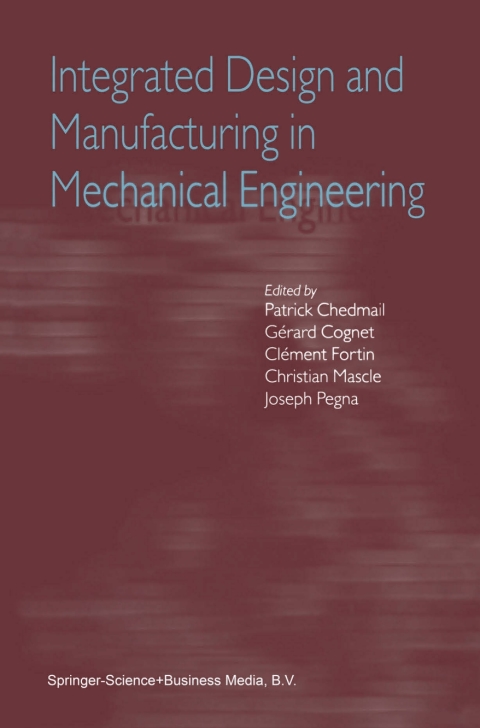 Cover image for book Integrated Design and Manufacturing in Mechanical Engineering