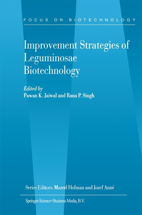 Cover image for book Improvement Strategies of Leguminosae Biotechnology