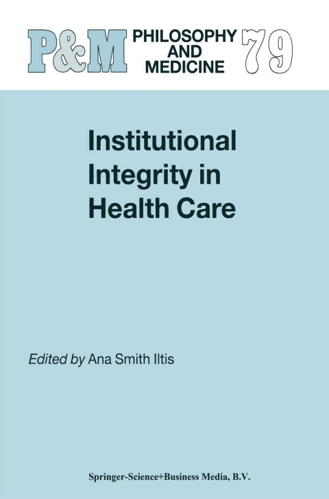 Cover image for book Institutional Integrity in Health Care