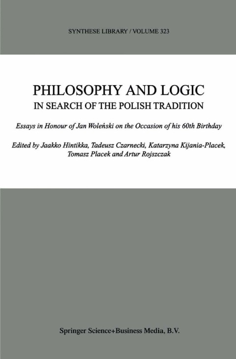 Cover image for book Philosophy and Logic In Search of the Polish Tradition