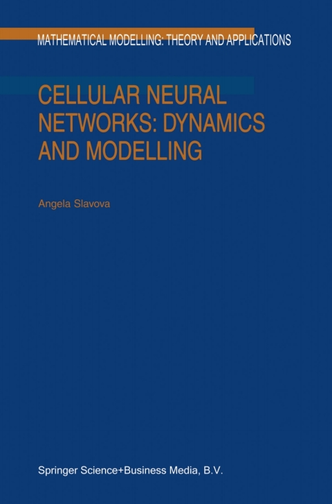 Cover image for book Cellular Neural Networks: Dynamics and Modelling