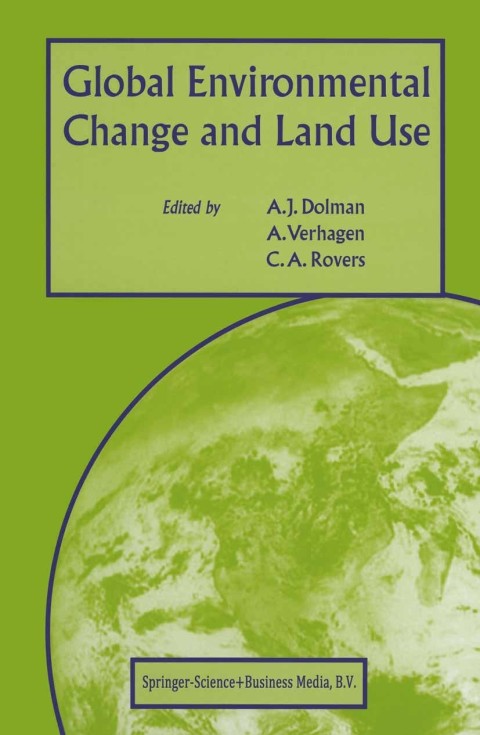 Cover image for book Global Environmental Change and Land Use