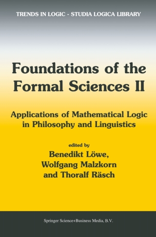 Foundations of the Formal Sciences II