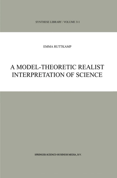 Cover image for book A Model-Theoretic Realist Interpretation of Science