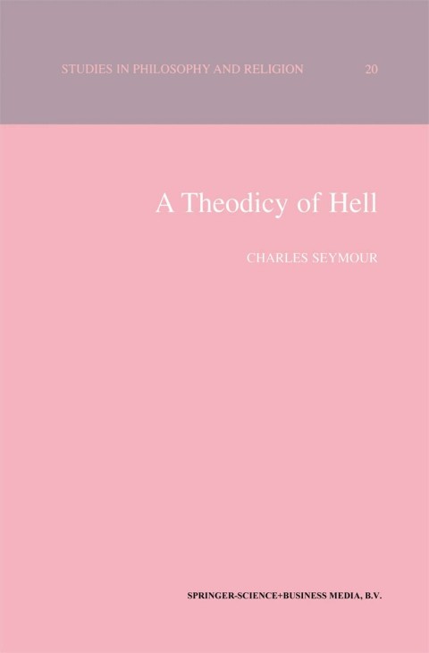 Cover image for book A Theodicy of Hell