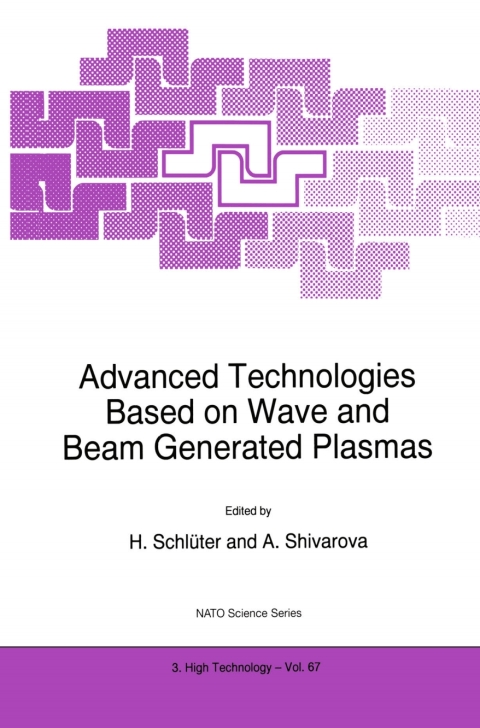 Cover image for book Advanced Technologies Based on Wave and Beam Generated Plasmas