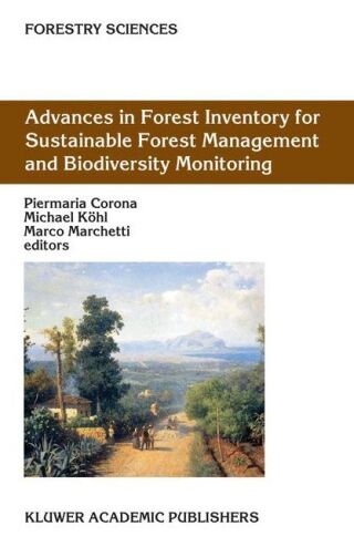 Advances in Forest Inventory for Sustainable Forest Management and Biodiversity Monitoring
