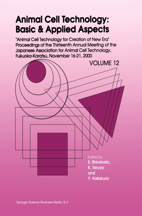 Cover image for book Animal Cell Technology: Basic & Applied Aspects