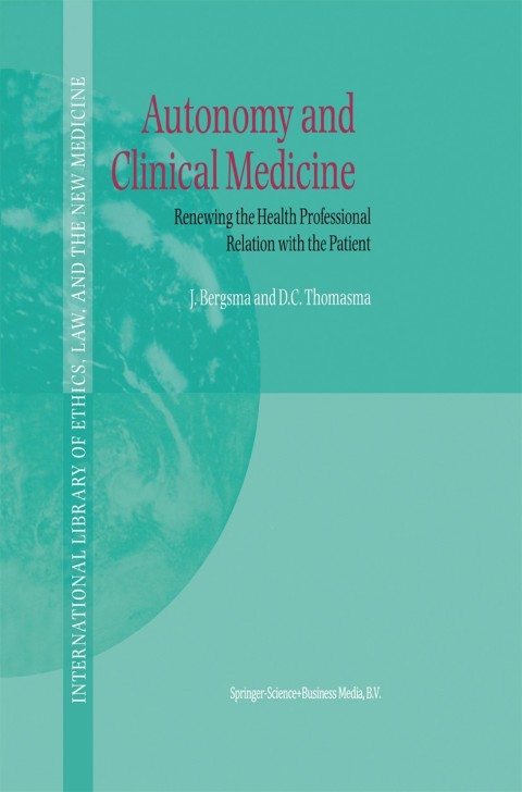 Cover image for book Autonomy and Clinical Medicine