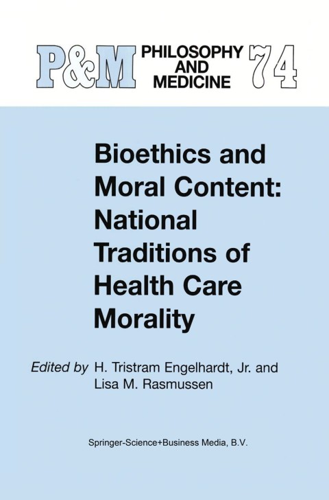 Cover image for book Bioethics and Moral Content: National Traditions of Health Care Morality