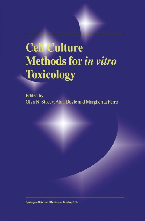 Cell Culture Methods for In Vitro Toxicology 