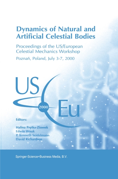 Cover image for book Dynamics of Natural and Artificial Celestial Bodies