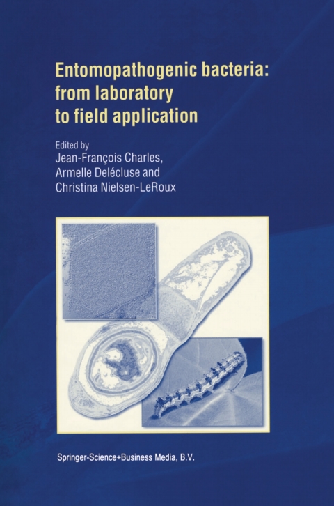 Cover image for book Entomopathogenic Bacteria: from Laboratory to Field Application