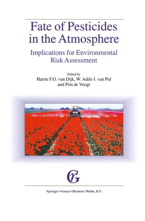Fate of Pesticides in the Atmosphere: Implications for Environmental Risk Assessment 