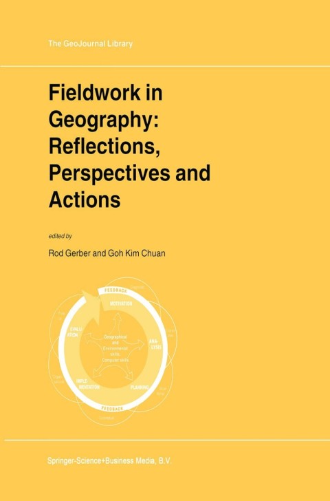 Cover image for book Fieldwork in Geography: Reflections, Perspectives and Actions