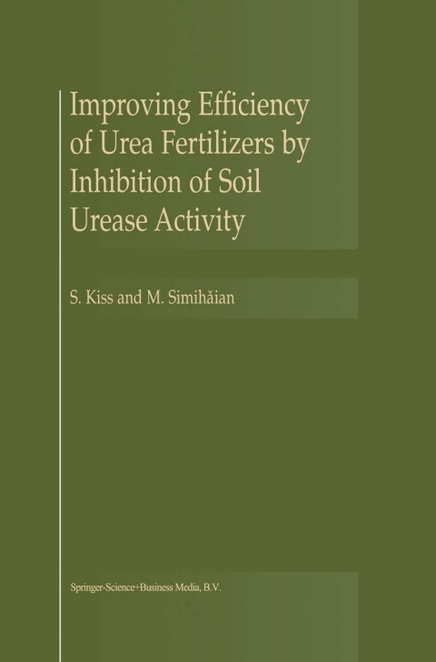 Cover image for book Improving Efficiency of Urea Fertilizers by Inhibition of Soil Urease Activity