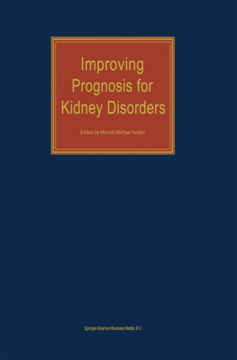 Cover image for book Improving Prognosis for Kidney Disorders