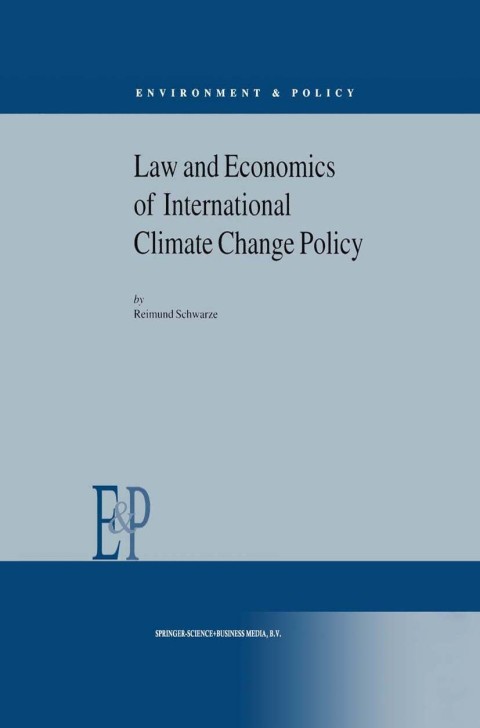 Cover image for book Law and Economics of International Climate Change Policy