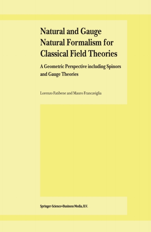 Cover image for book Natural and Gauge Natural Formalism for Classical Field Theorie