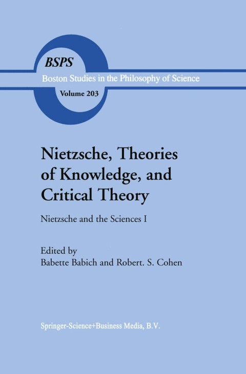 Nietzsche, Theories of Knowledge, and Critical Theory 