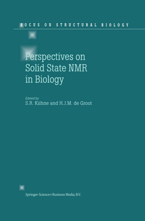 Perspectives on Solid State NMR in Biology 